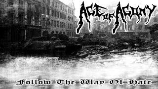 Age Of Agony - Follow The Way Of Hate | Full Album (Old School Death Metal)