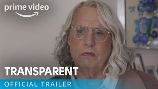 Transparent Season 4 – Official Trailer | Amazon Prime Video