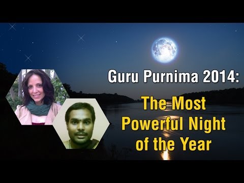 Full Moon of the Guru, Guru Purnima: the Most Powerful Full Moon