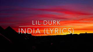 Lil Durk- India (lyrics)