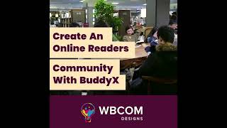 Create An Online Readers Community With BuddyX | Try Best White Label Community Solution