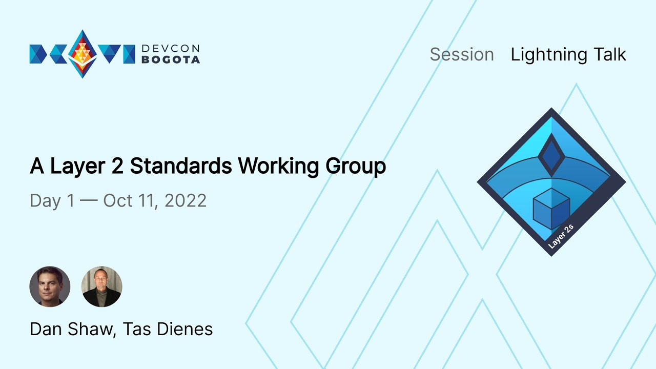 A Layer 2 Standards Working Group preview