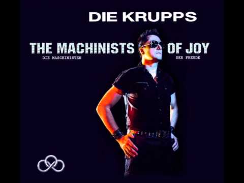 Die Krupps - The Machinists of Joy (2013) Full Album