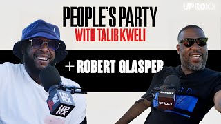 Robert Glasper On Spotify Money, Chris Brown Beef, And Working With Rappers | People's Party