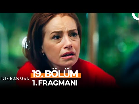 Kıskanmak 19. Bölüm 1. Fragmanı