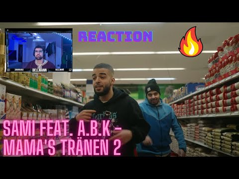 SAMI feat. A.B.K - Mama's Tränen 2 (Reaction)