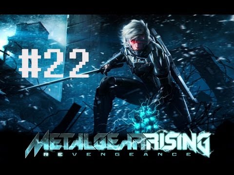 Metal Gear Rising Revengeance Walkthrough - Part 22 Let's Play PS3 XBOX 360 Gameplay