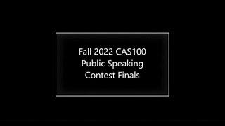 2022 Fall CAS 100 Public Speaking Contest