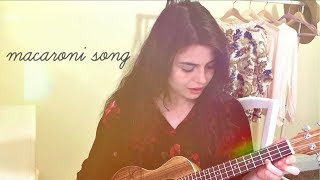 Macaroni Song - Corey Kilgannon Cover