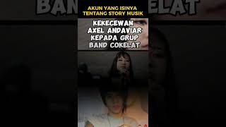 Download lagu AXEL ANDAVIAR KELUAR DARI COKELAT mp3 Download lagu AXEL ANDAVIAR KELUAR DARI COKELAT mp3