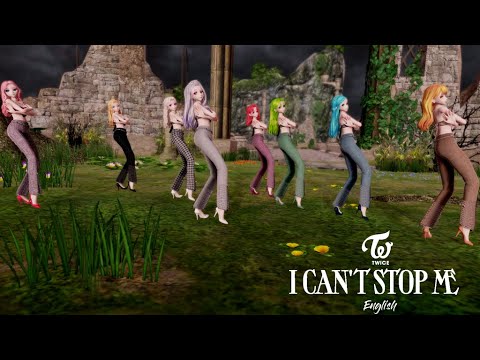 [MMD] TWICE( 트와이스) - I CAN'T STOP ME [8p English version]