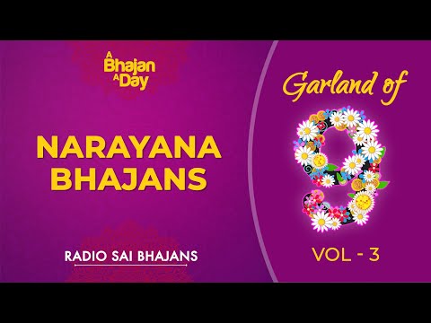 Garland of Nine - Vol 3 - Narayana Bhajans