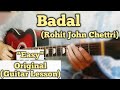 Badal - Rohit John Chettri | Guitar Lesson | Easy Chords |