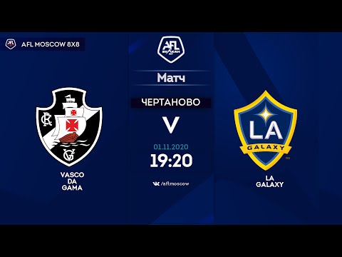 AFL20. America. Primera. Day 14. Vasco Da Gama - LA Galaxy