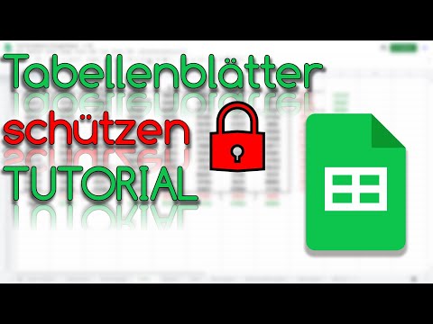 Tabellenbblätter schützen - Google Sheets Tutorial