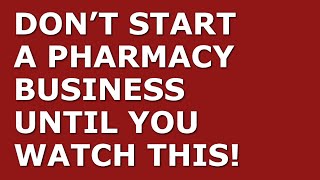 How to Start a Pharmacy Business | Free Pharmacy Business Plan Template Included