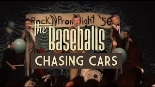 THE BASEBALLS - Chasing Cars (Official Video)