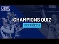 PETR ČECH plays CHAMPIONS QUIZ