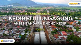 Download lagu Progres Konstruksi Jalan Tol Kediri-Tulungagung Segmen Akses Bandara Dhoho Kediri Part 2 mp3
