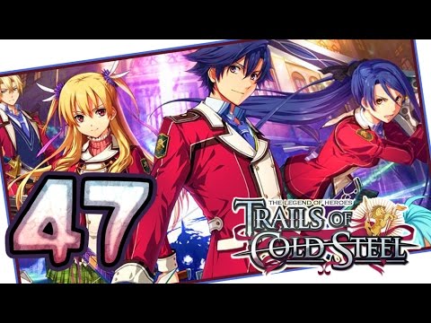 The Legend of Heroes: Trails of Cold Steel Walkthrough Part 47 (PS3, Vita) | English | No Commentary