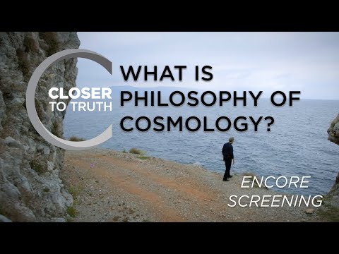 What's Philosophy of Cosmology? | ENCORE Episode 1901 | Closer To Truth