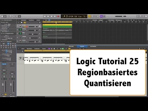 Logic X Tutorial deutsch Teil 25 -  Regionbasiertes Quantisieren