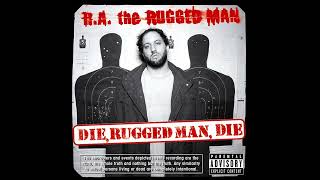 R.A. The Rugged Man - Casanova (Fly Guy)