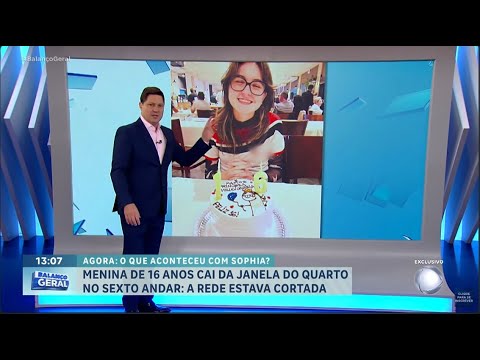 Caso Sophia: Menina de 16 anos morre após cair do sexto andar de prédio | BALANÇO GERAL