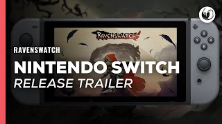 Ravenswatch | Nintendo Switch Release Trailer Trailer