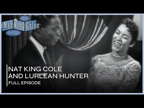 Lurlean Hunter on The Nat King Cole Show I FULL Episode S1 Ep. 30