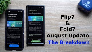 Galaxy Z Fold7 and Flip7 August Update - Breaking It Down