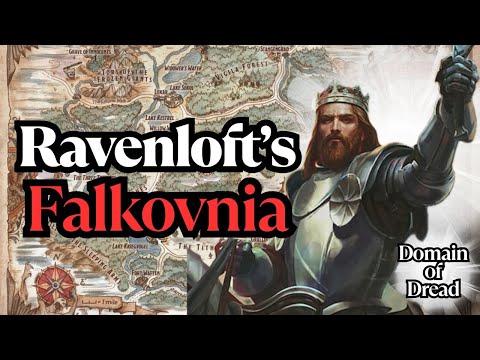 This is D&D’s Falkovnia: The Complete Lore of Ravenloft’s Deadliest Domain”
