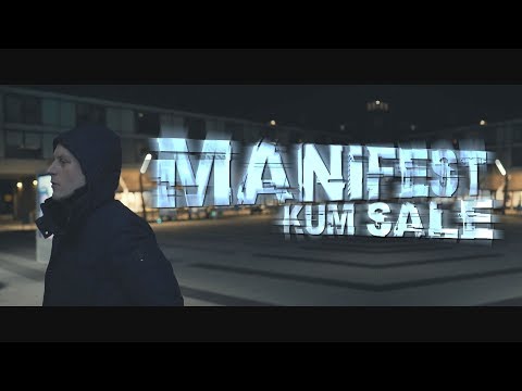 KUM SALE - MANIFEST [OFFICIAL VIDEO]