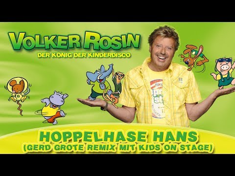 Volker Rosin - Hoppelhase Hans (Gerd Grote Remix) mit Kids on Stage | Kinderlieder