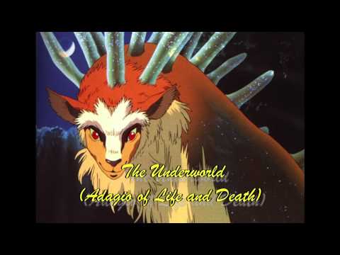 mononoke hime - The Underworld (Adagio of Life and Death)
