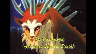 mononoke hime - The Underworld (Adagio of Life and Death)
