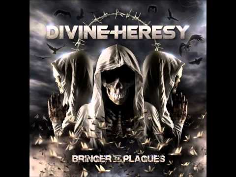 Divine Heresy - Bringer Of Plagues (Full Album)