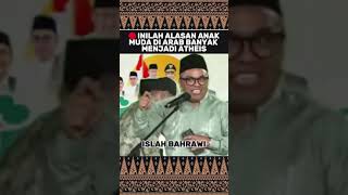 Download lagu 🔴INILAH ALASAN ANAK MUDA DI ARAB BANYAK MENJADI ATHEIS - ISLAH BAHRAWI mp3