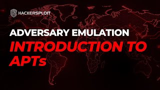 Introduction To Advanced Persistent Threats (APTs)