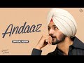 Andaaz Nirvair Pannu Official Audio Sharan Shergill Juke Dock