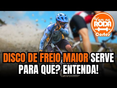 DISCO DE FREIO MAIOR, PARA QUE SERVE? | CORTES VEM NA RODA