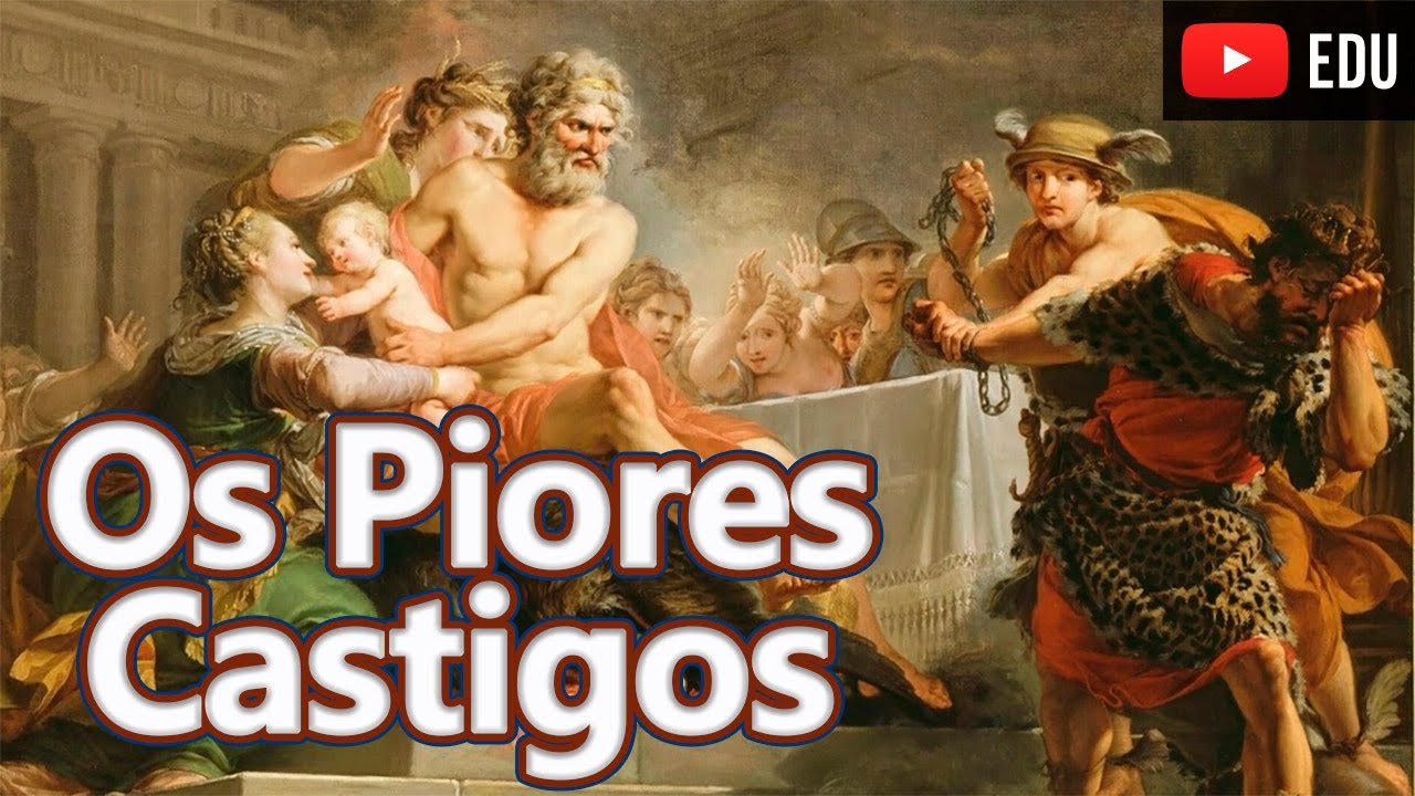 Os Piores Castigos da Mitologia Grega - Curiosidades Mitológicas - Foca na História