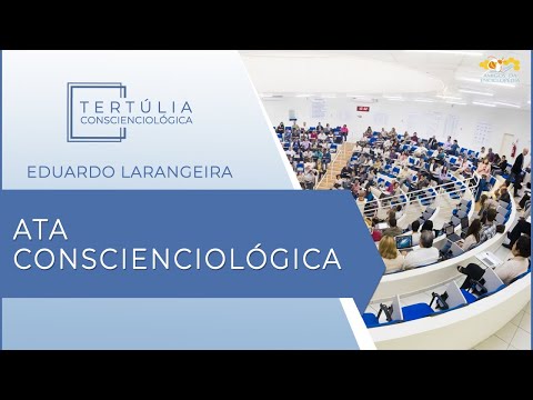 Tertúlia Conscienciologia 5398 - Ata Conscienciológica (Voluntariologia)
