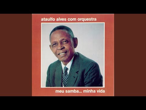 Ai Que Saudades Da Amelia - Ataulfo Alves