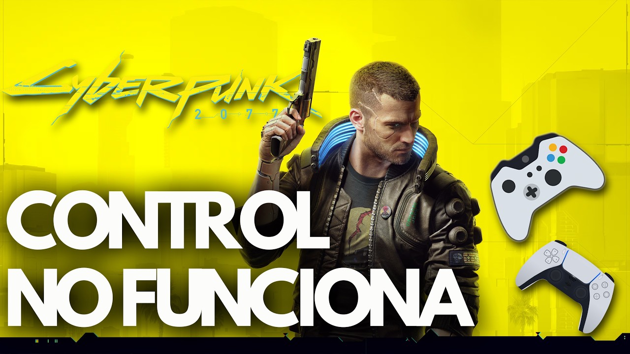 Cyberpunk 2077: Control o Mando No Funciona/No Detectado PC Solucion