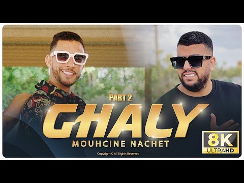 Mouhcine Nachet  - Ghaly (Official Video) 8K محسن ناشط - غالي by Lbenj