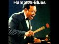 Hampton Blues : Lionel Hampton