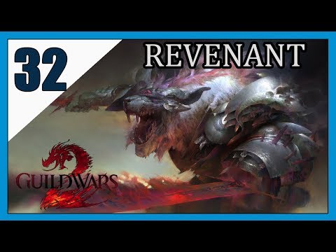 Guild Wars 2. Lets Play. Revenant Part 32.