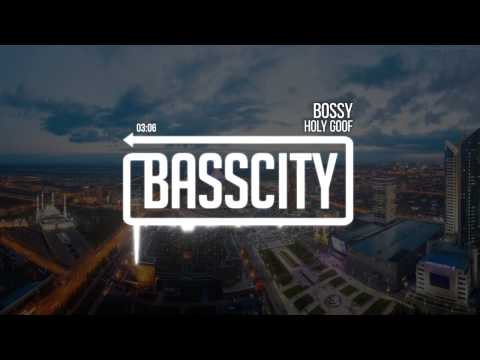 Holy Goof - Bossy