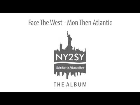 Face The West - Mon Then Atlantic